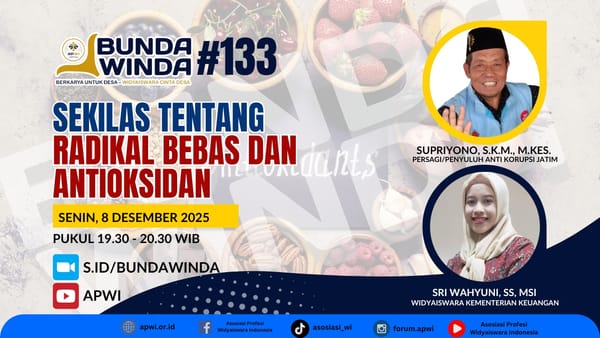 SEKILAS TENTANG RADIKAL BEBAS & ANTIOKSIDAN | BW #133